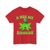 A Wee Bit Highrish St Patrick's Day Weed Marijuana Funny T-Shirt